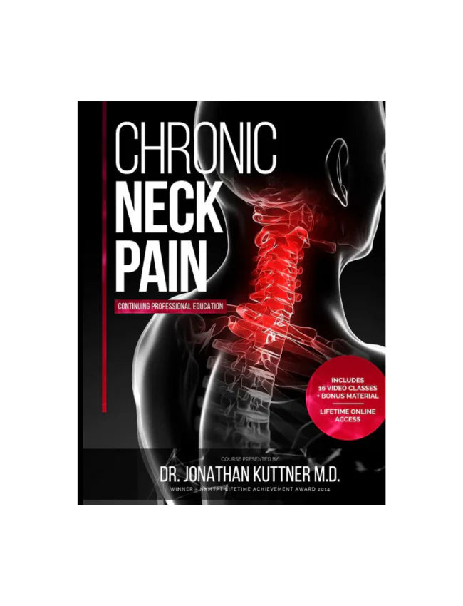 Evaluating and Treating Chronic Neck Pain - Master Course (4 CEUs)