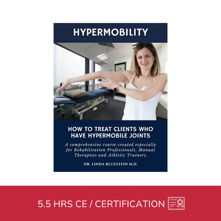 Understanding and Treating Hypermobility (5.5 CEUs)