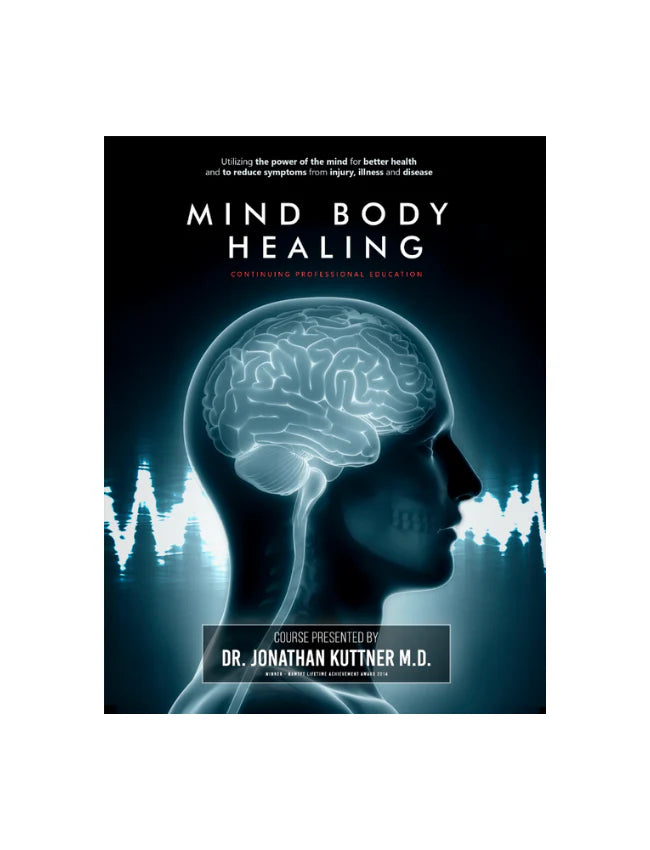 Mind Body Healing - Clinical Application for Healthcare Professionals