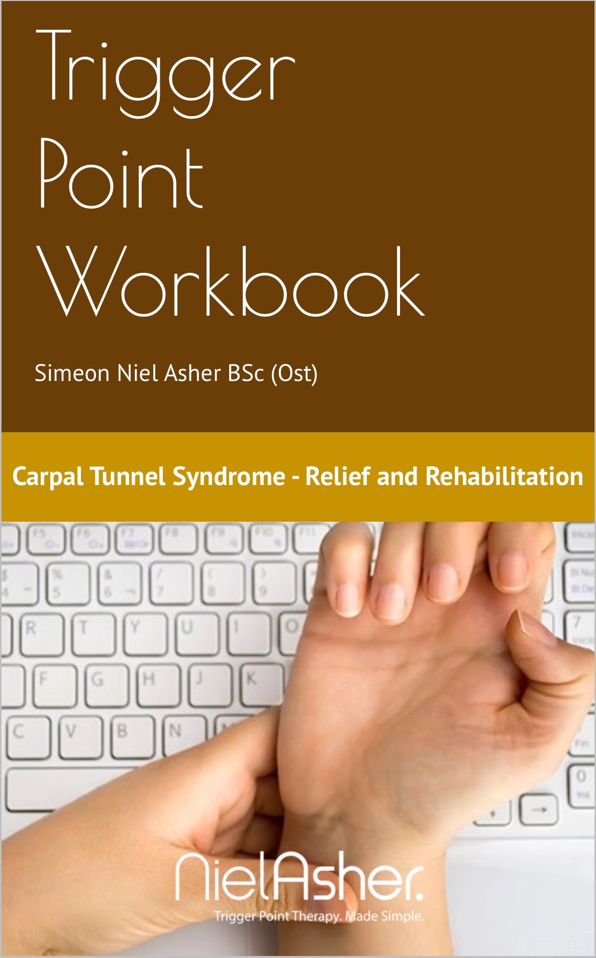 Carpal Tunnel Syndrome - Trigger Point Workbook (Digital Download)
