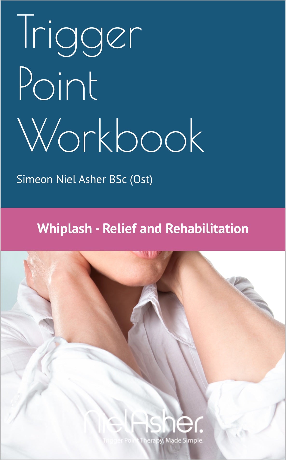 Whiplash Injury - Trigger Point Workbook (Digital Download)