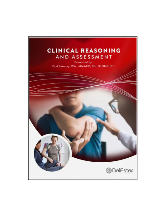 Clinical Reasoning and Assessment for Manual Therapists (8 CEUs)