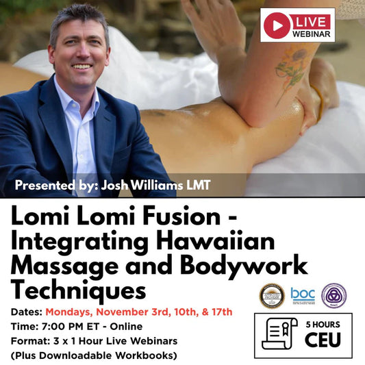 Lomi Lomi Fusion - Integrating Hawaiian Massage and Bodywork Techniques